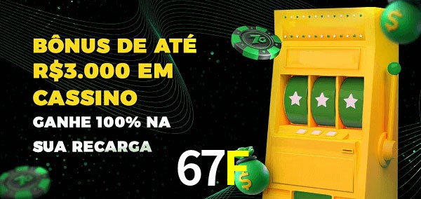 67F melhor bônus de depósito